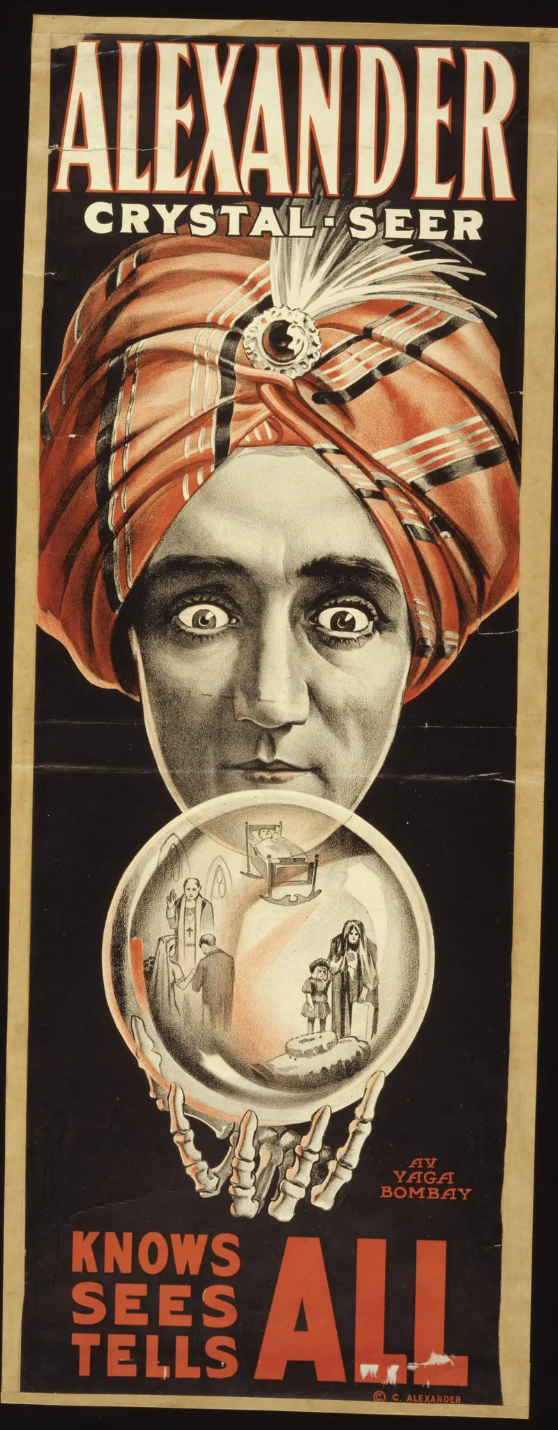 Alexander, Crystal Seer — Knows, Sees, Tells All, Unattributed U.S. lithographer, copyright C. Alexander