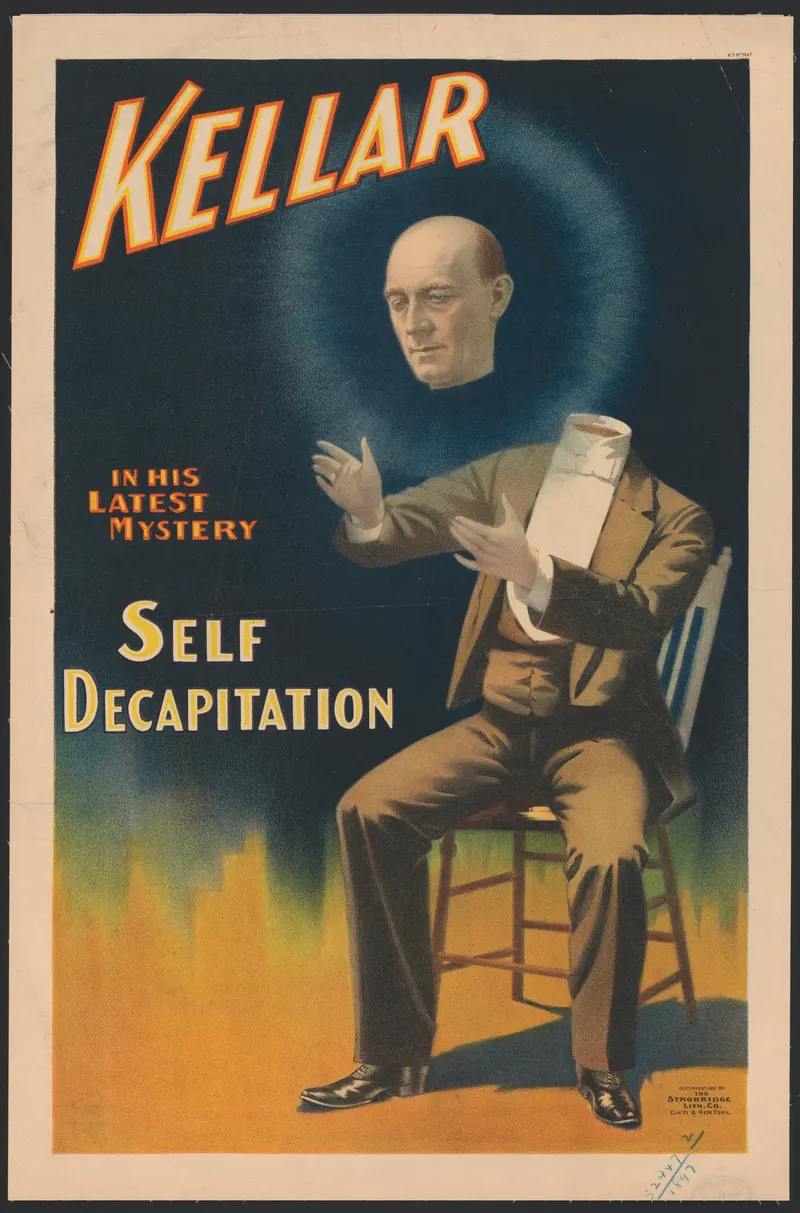 Kellar in His Latest Mystery — Self Decapitation, Strobridge Lith. Co. (Cincinnati & New York)